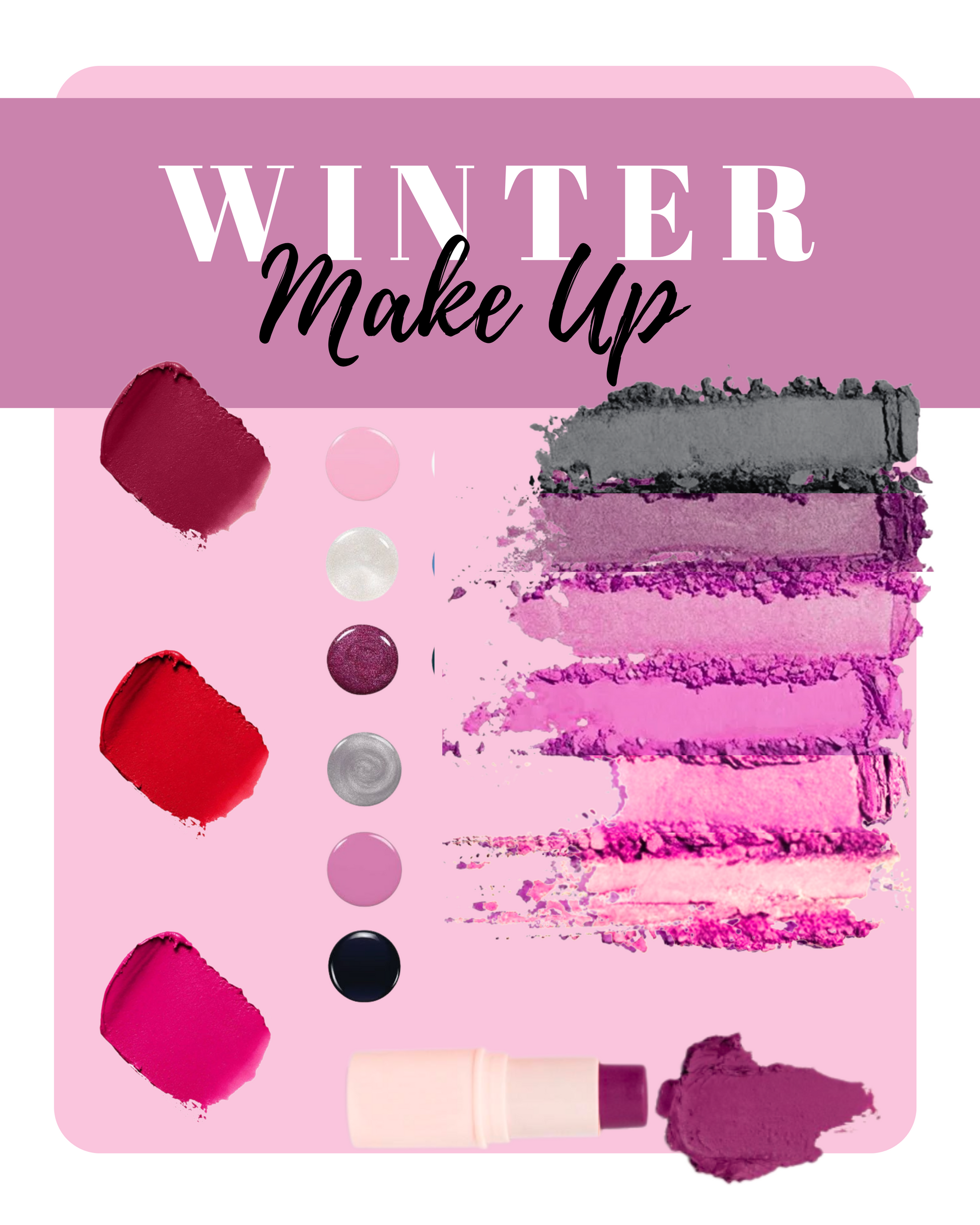 Winter seasonal makeup lookbook showcasing bold, cool shades—plum blush, berry lipstick, jewel-toned eyeshadow, and icy highlights.